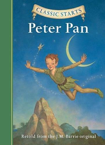 Classic StartsÂ?: Peter Pan (Classic StartsTM Series) – Hardcover – VERY GOOD