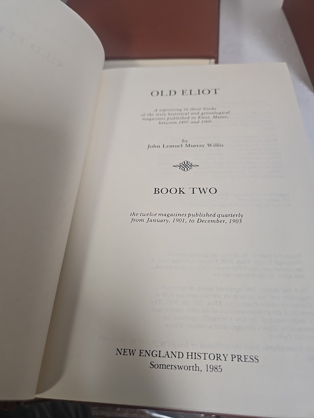 Old Eliot By John Lemuel M. Willis New England History Press 1985 Three Vols.