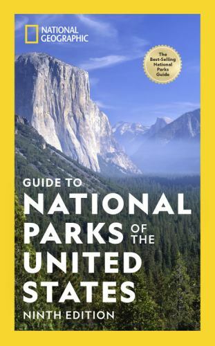 National Geographic Guide to National Parks of the United States 9th Edition, Na