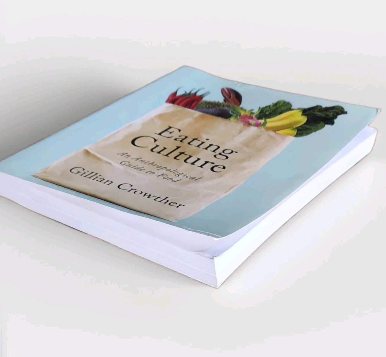 Eating Culture by Gillian Crowther, Univ of Toronto Press 2013 PB