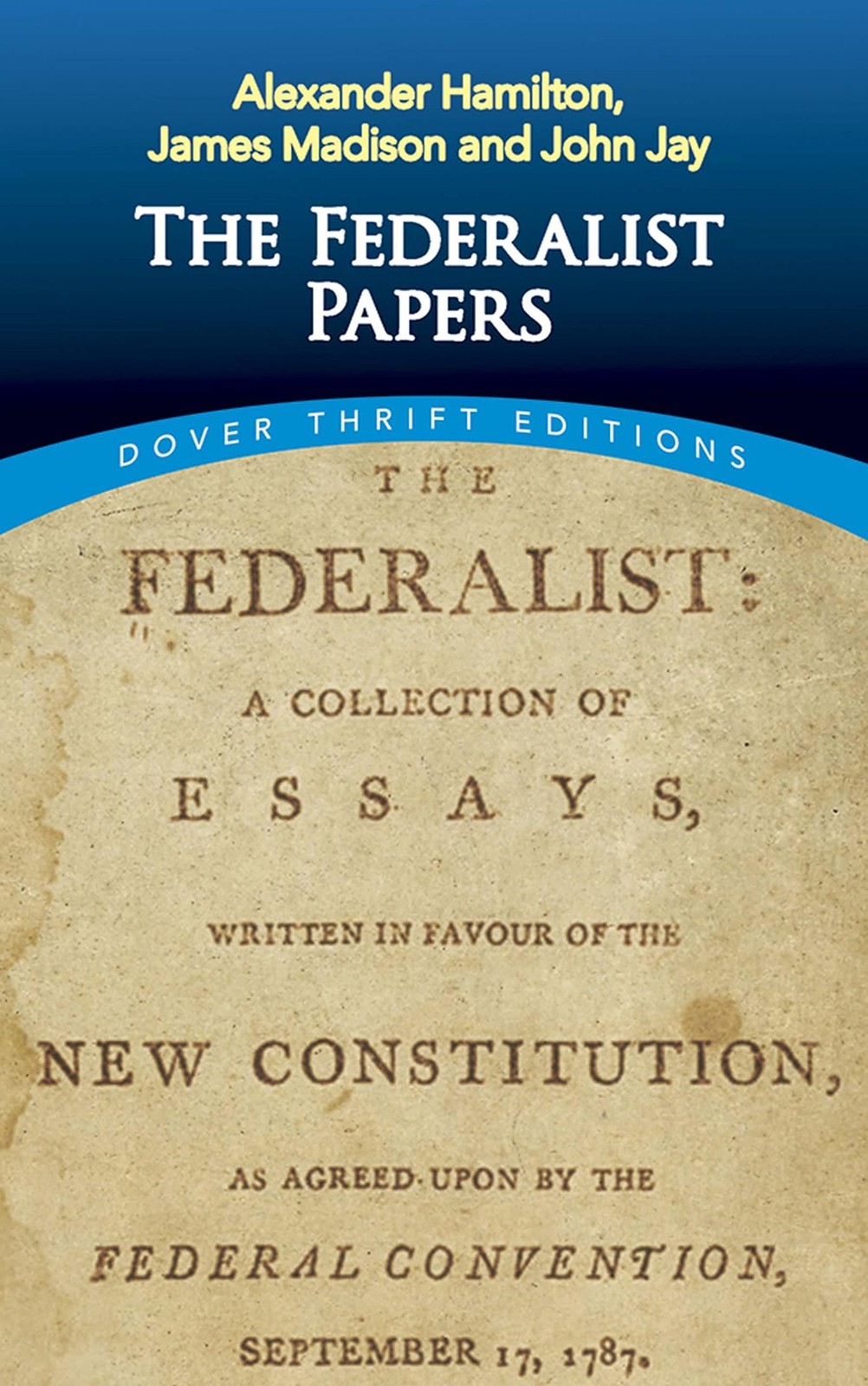 The Federalist Papers (Dover Thrift Editions: American History) – Madison, J…
