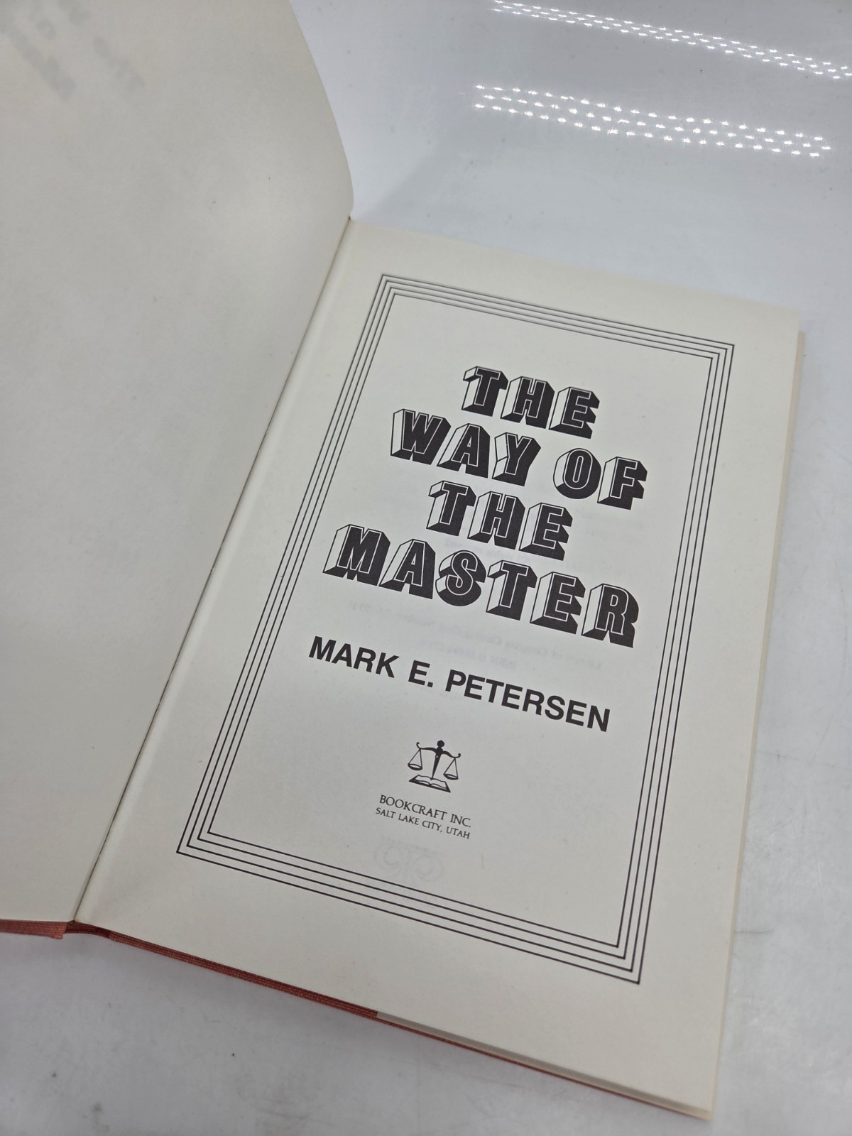 The Way Of The Master HC/DJ 1st Print 1974 Mark E Petersen Religious Book
