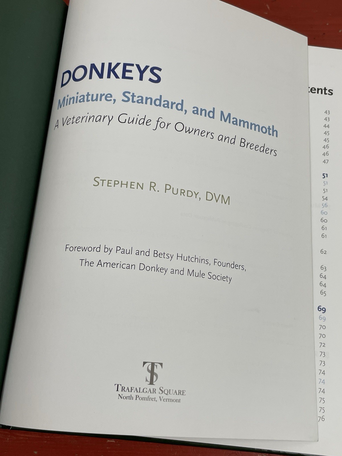 Donkeys: Miniature, Standard, Mammoth Veterinary Guide HC Stephen R. Purdy 2012
