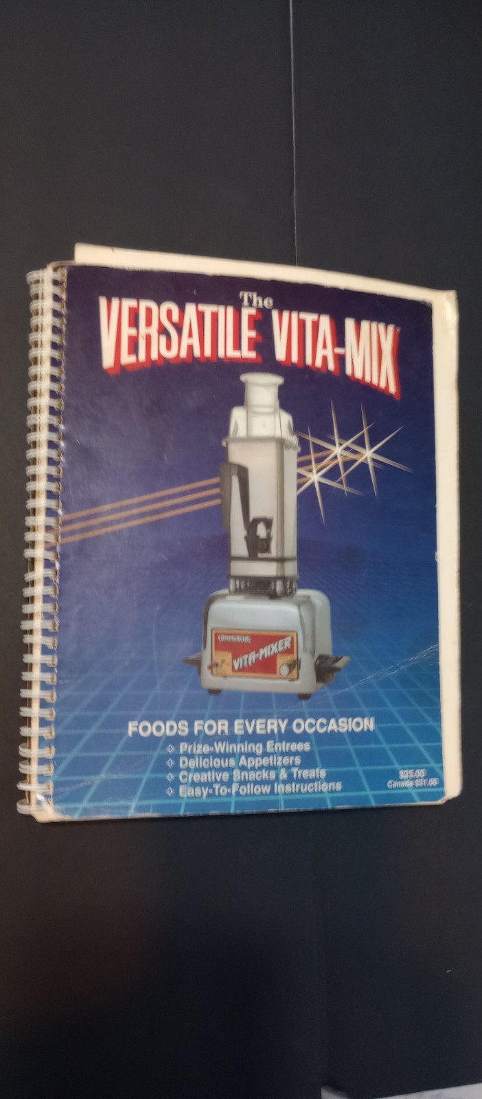 The Versatile Vita-Mix Recipe Book Vitamix Foods for Every Occasion 1989 Health