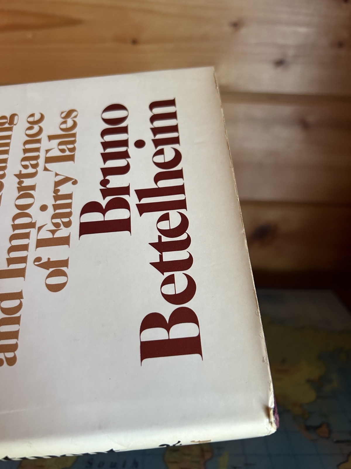 The Uses of Enchantment: Importance of Fairy Tales by Bruno Bettelheim 1985 HCDJ
