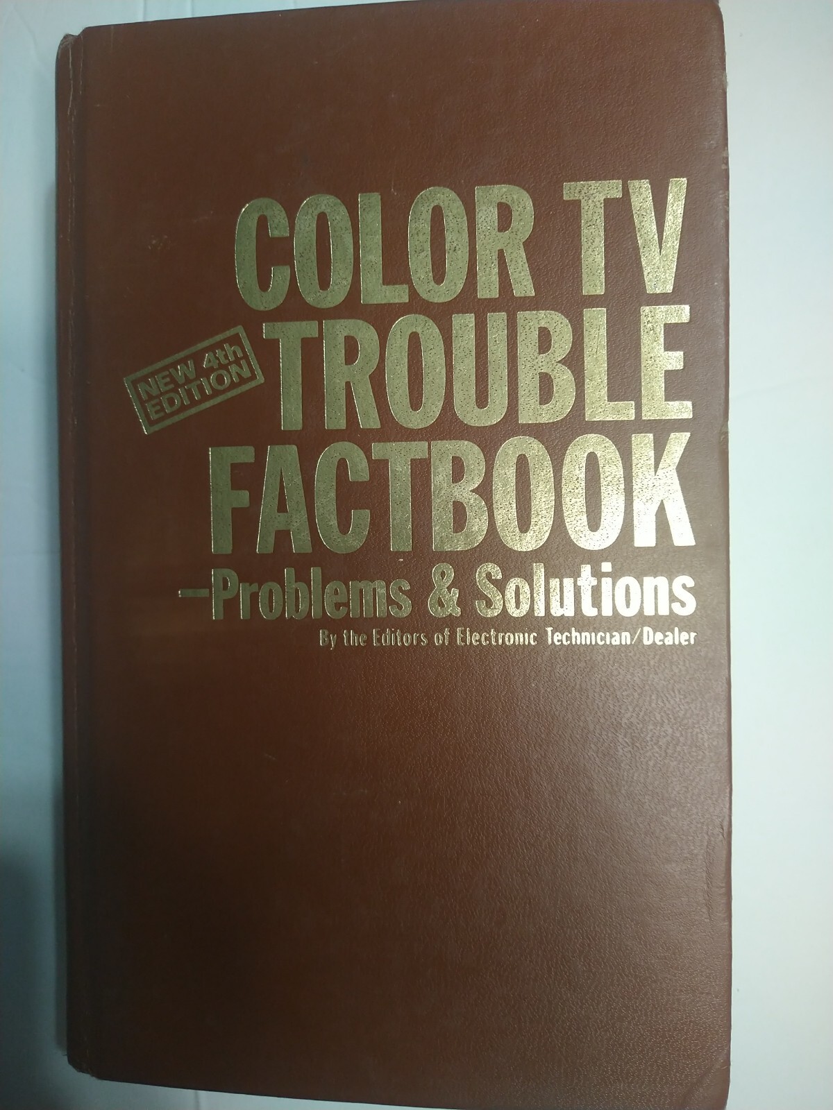 Color TV Trouble Facebook Problems & Solutions 4th edition Hardcover #1119