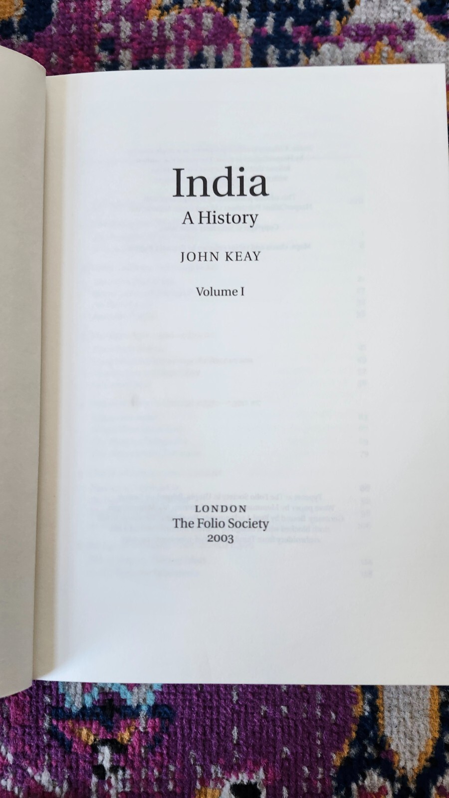 INDIA A HISTORY John Keay 2 Volume Slipcased Edition The Folio Society 2003