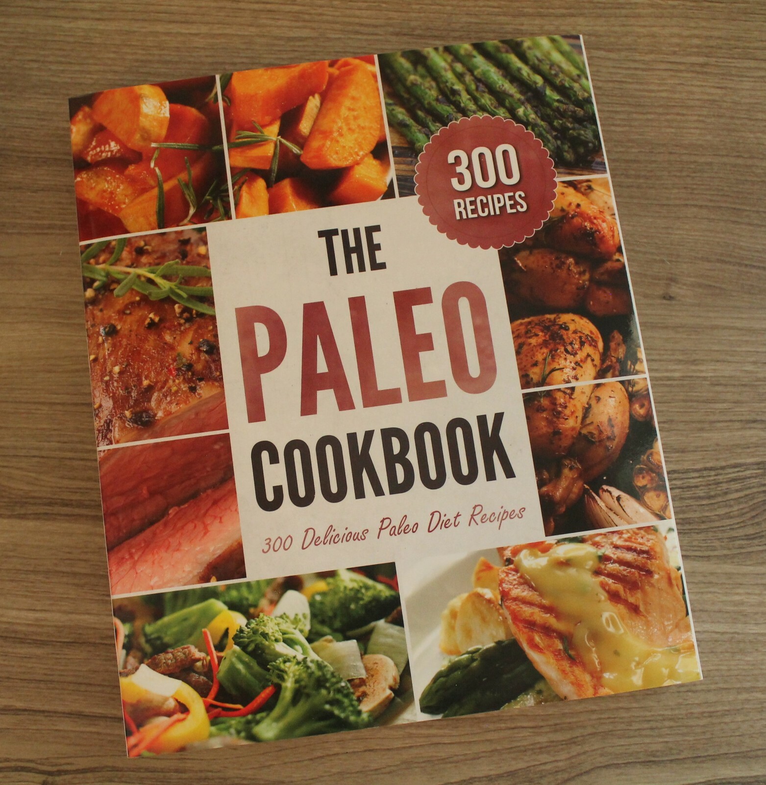 The Paleo Cookbook : 300 Delicious Paleo Diet Recipes