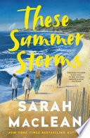 These Summer Storms : A Novel by Sarah MacLean (2025, Hardcover)