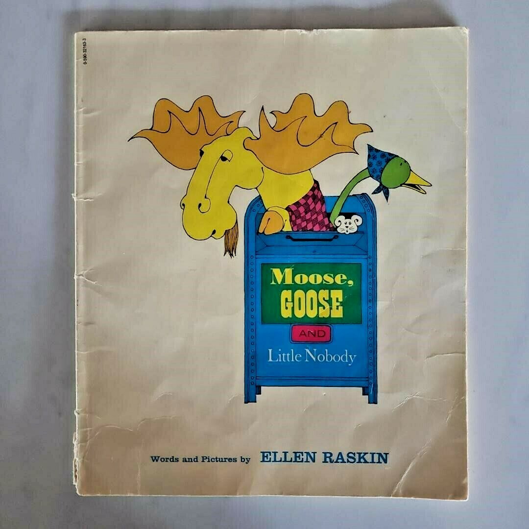 Vintage Childrens Book „Moose, Goose and Little Nobody“ 1974 by Ellen Raskin