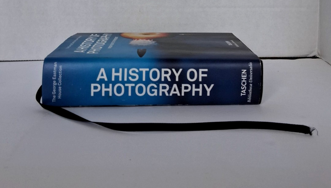 „The History of Photography From 1839 to Present“ (Illustrated HC & DJ)