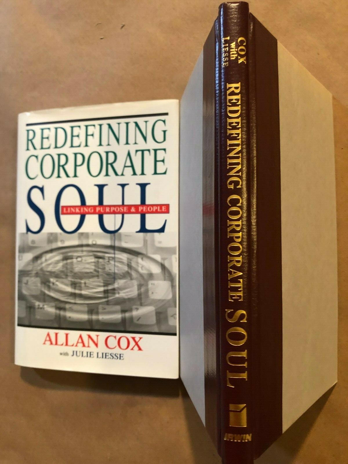 REDEFINING CORPORATE SOUL: by Allan Cox – Hardcover with Dust Jacket – SIGNED