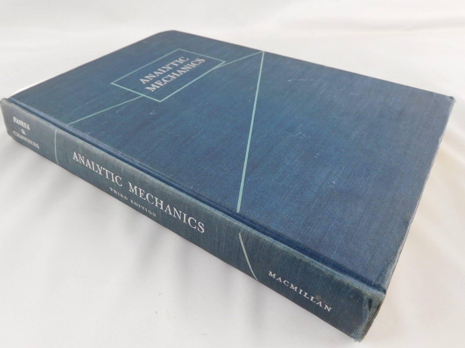 Analytic Mechanics 1956 by Faires and Chambers HC Third Edition 540 Pages