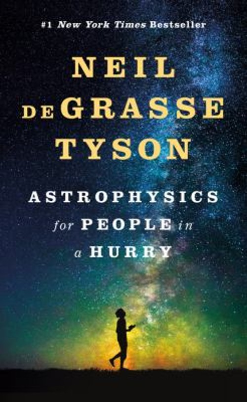 Astrophysics for People in a Hurry Hardcover Neil deGrasse Tyson