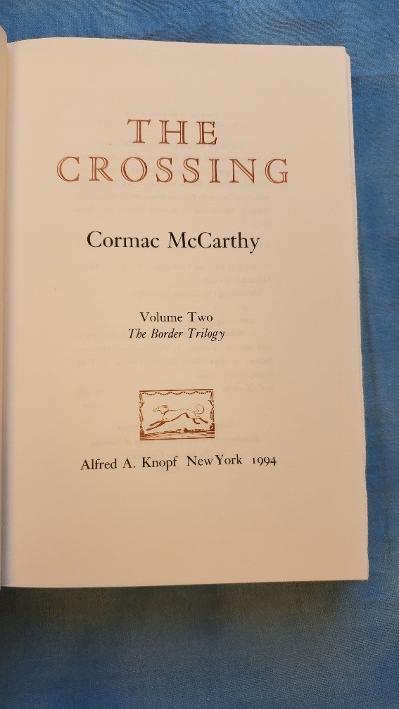 Crossing by Cormac Mccarthy (1994, Hardcover) 1st Edition 1st Print