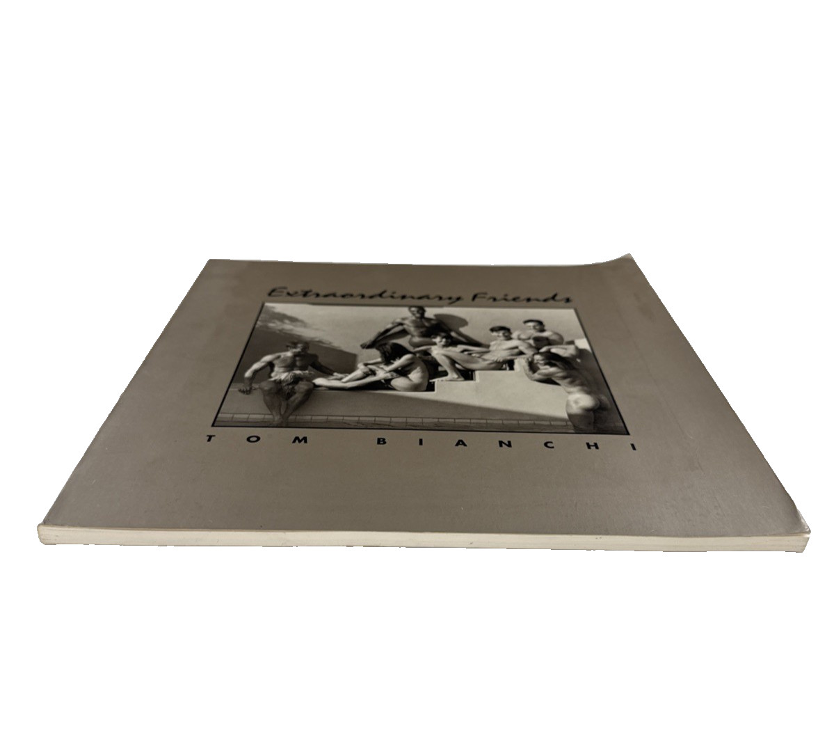 EXTRAORDINARY FRIENDS by Tom Bianchi (Photo Journal, 1993) – St Martin’s Press