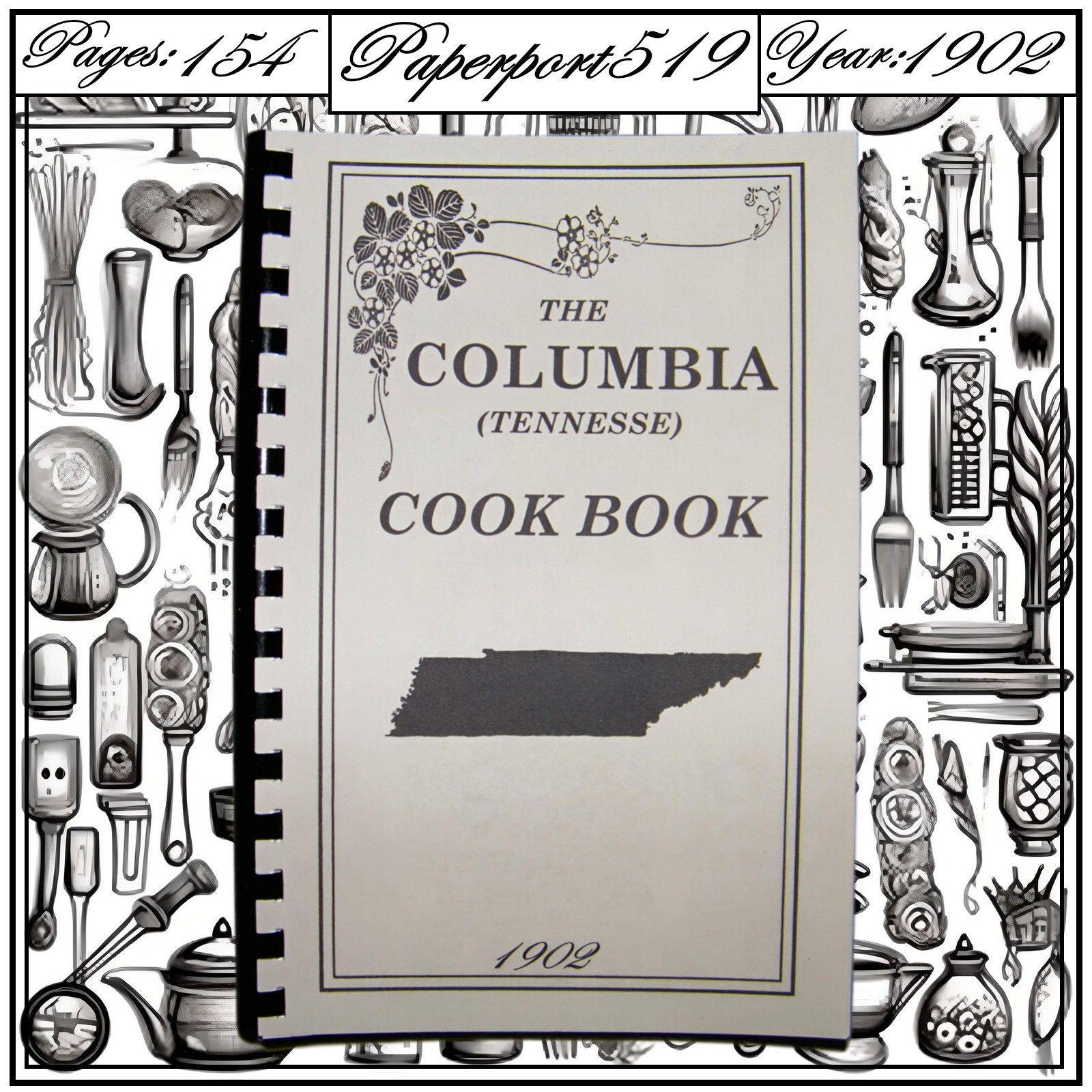 1902 The Columbia (Tennessee) Vintage Cook Book 154 Pages