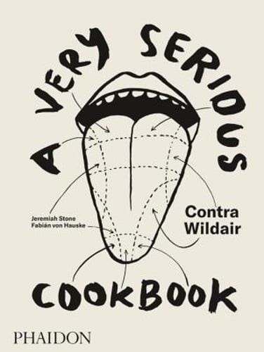 A Very Serious Cookbook: Contra Wildair by Jeremiah Stone: Used