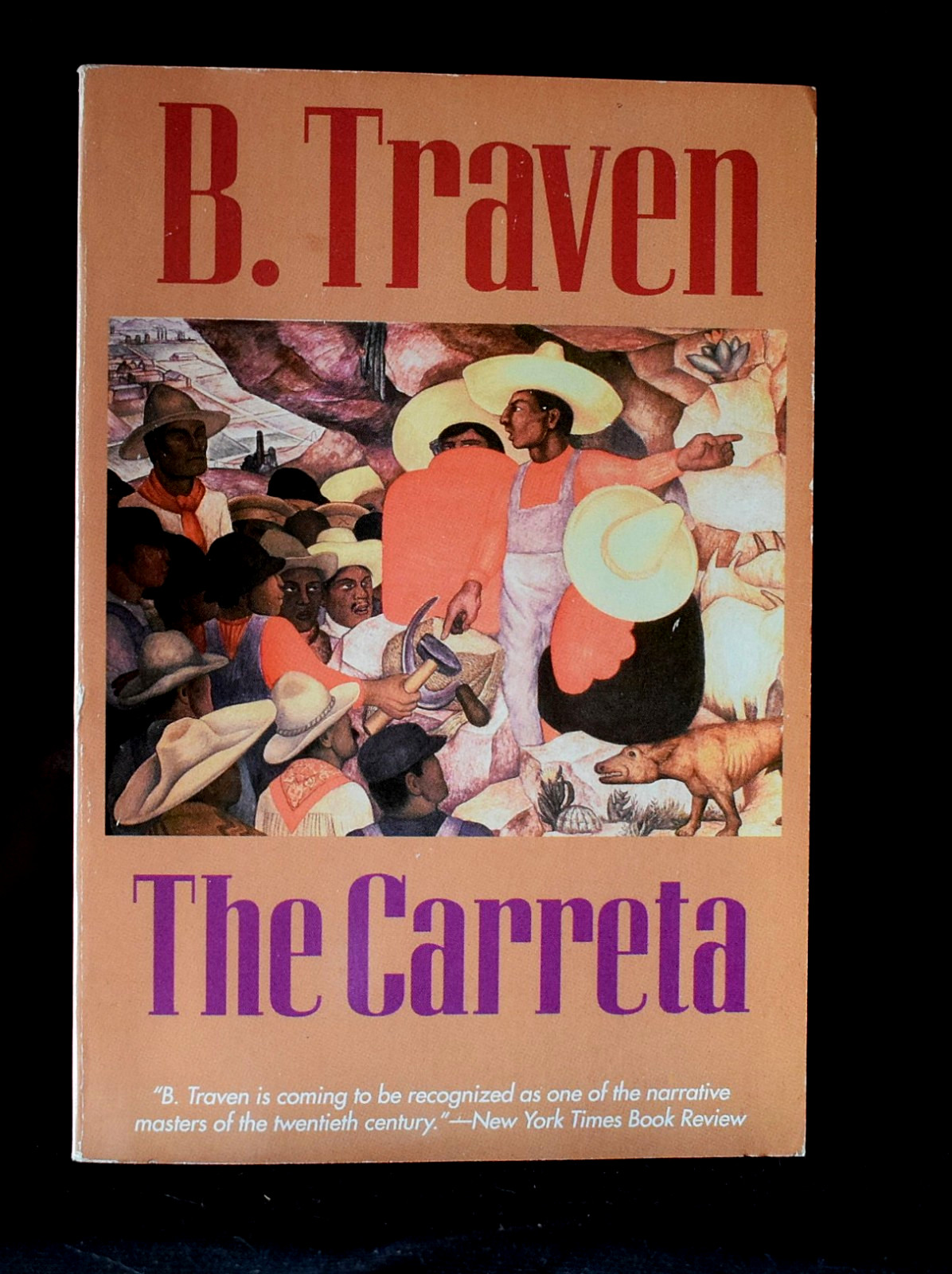 The Carretta (Jungle Novels) by B. Traven ~ c 1994 ~ Pages 264 ~ Paperback