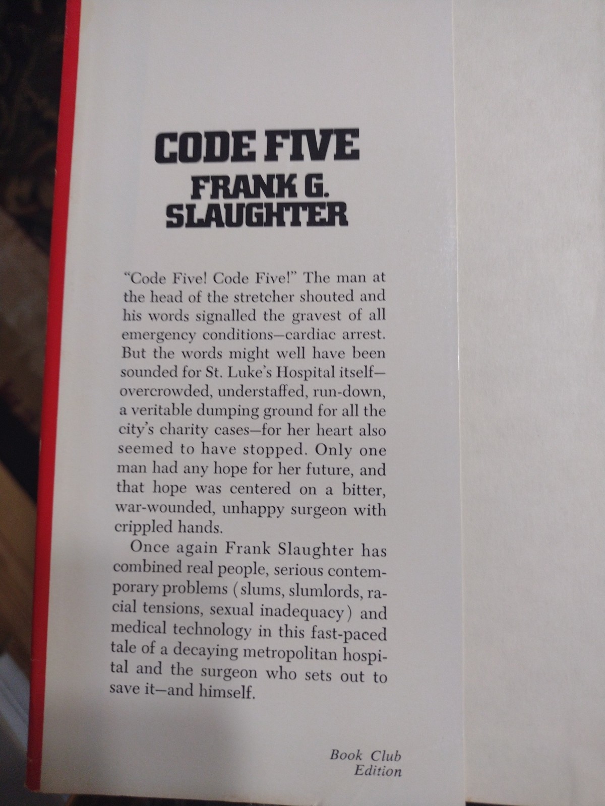 Pair Of Frank G. Slaughter Novels. HC. 1970-1971. Countdown &Code Five.