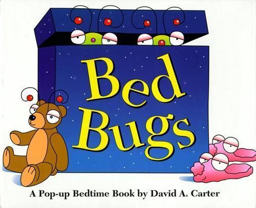Bed Bugs: A Pop-up Bedtime Book – 9780689818639, hardcover, David A Carter