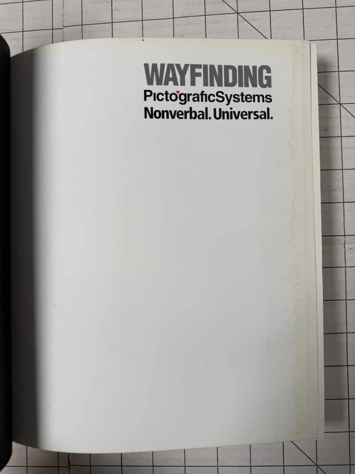 Wayfinding: PictograficSystems Nonverbal. Universal. by P. Arthur & B. Zlamalik