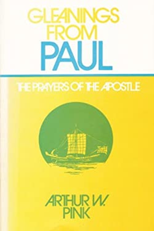 Gleanings from Paul Paperback Arthur W. Pink