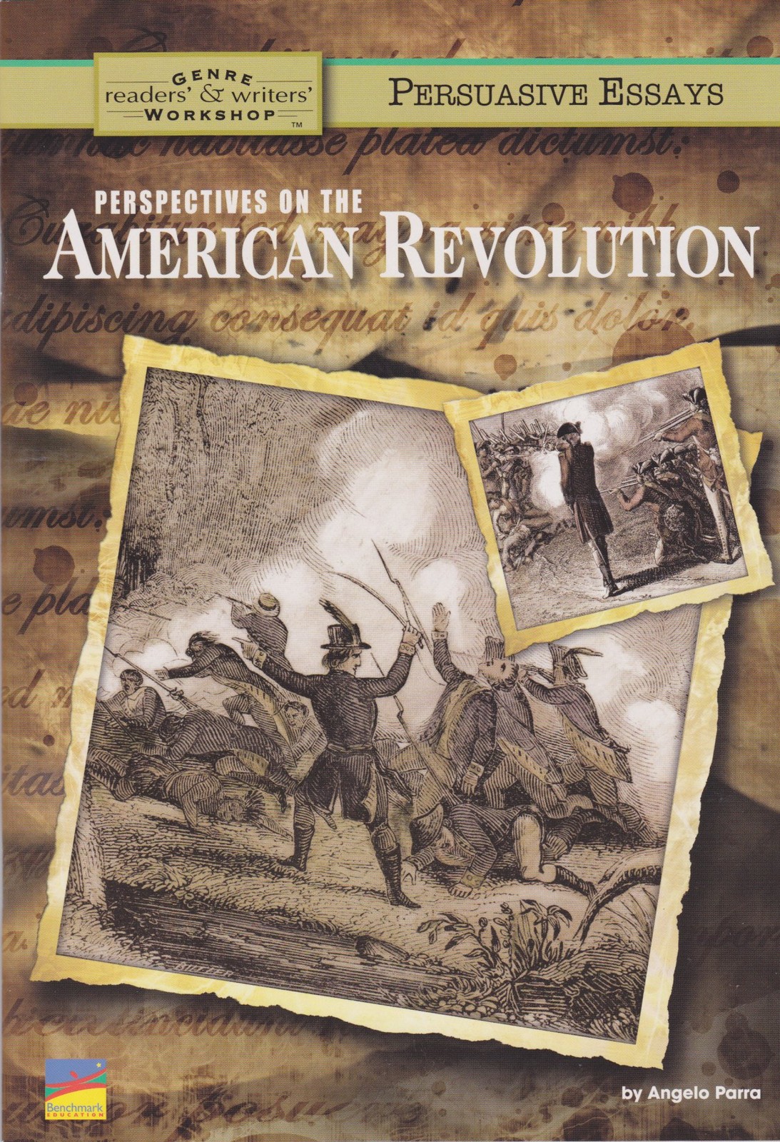 Perspectives on the American Revolution (Persuasive Essays, Readers‘ & Write…