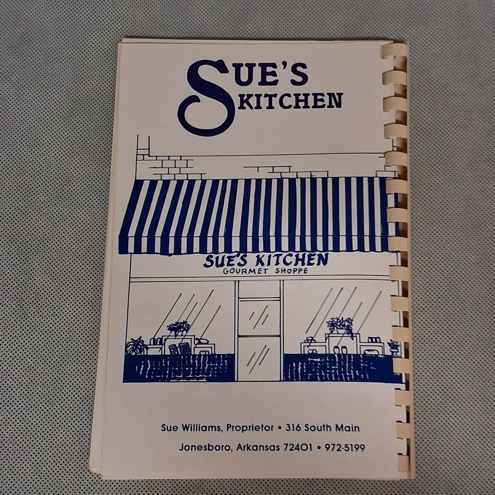 Sue’s Kitchen Cookbook Jonesboro Arkansas Restaurant 1989 Edition 76 Pages