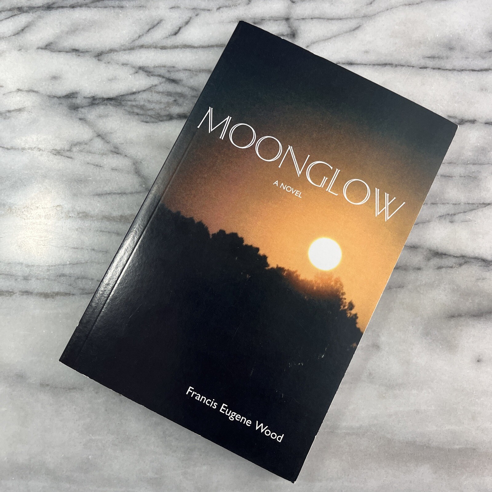 Moonglow by Francis Wood SIGNED 2008 Tip-Of-The-Moon 1st Edition Paperback