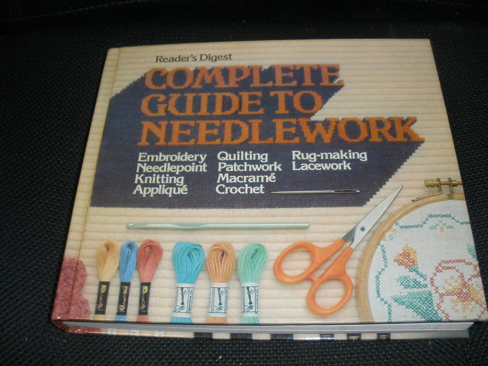 Reader’s Digest Complete Guide to Needlework 1979 Hardback Edition 504 Pages