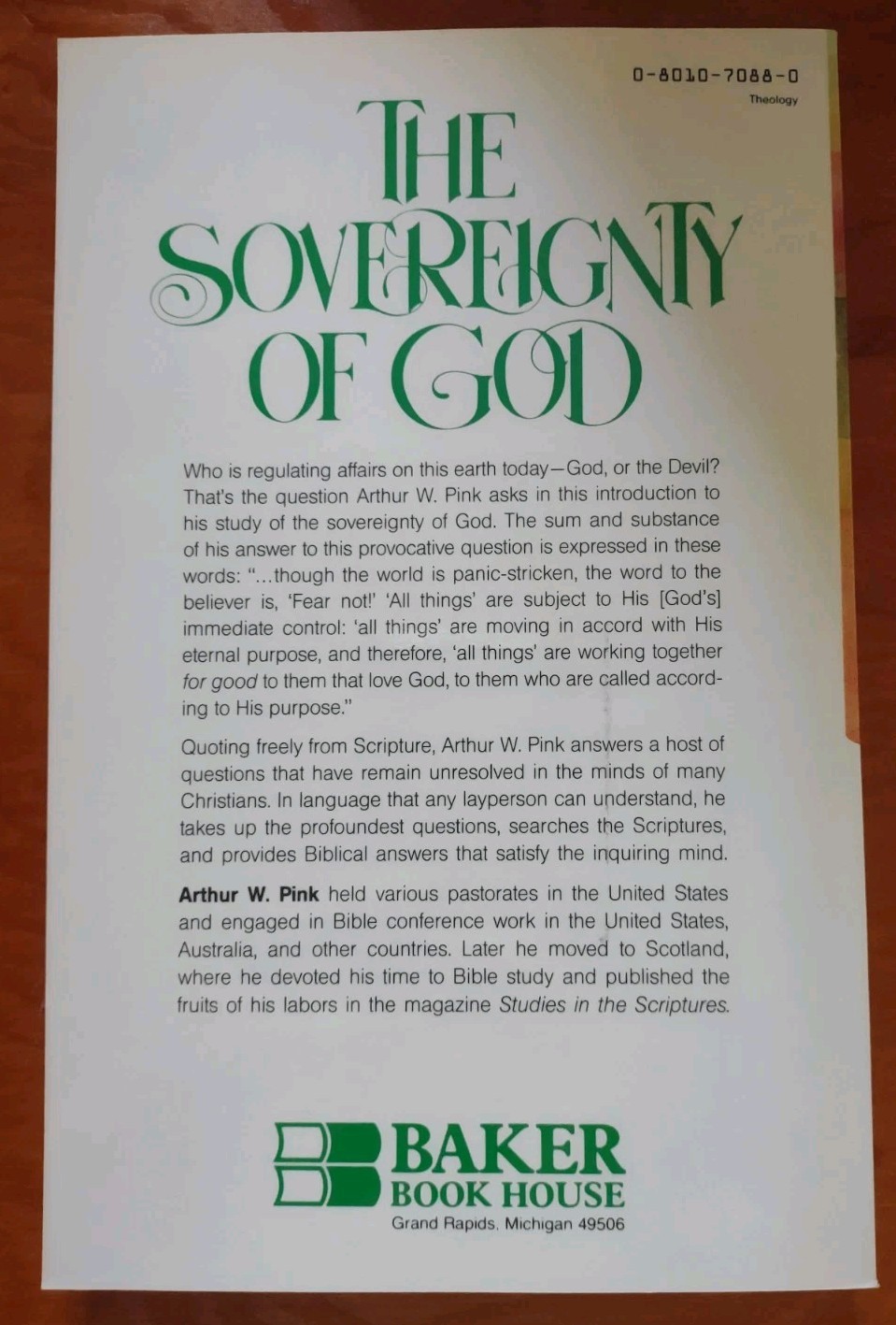 THE SOVEREIGNTY OF GOD by Arthur W. Pink – Baker Book House 1984 – Paperback