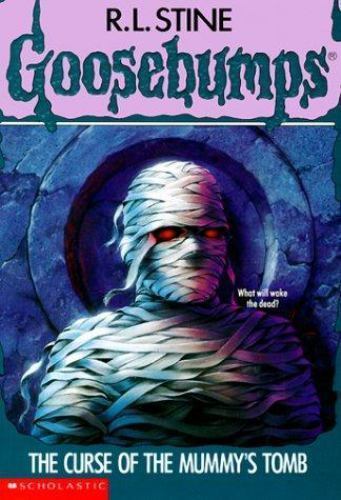 The Curse of the Mummy’s Tomb (Goosebumps) by R. L. Stine