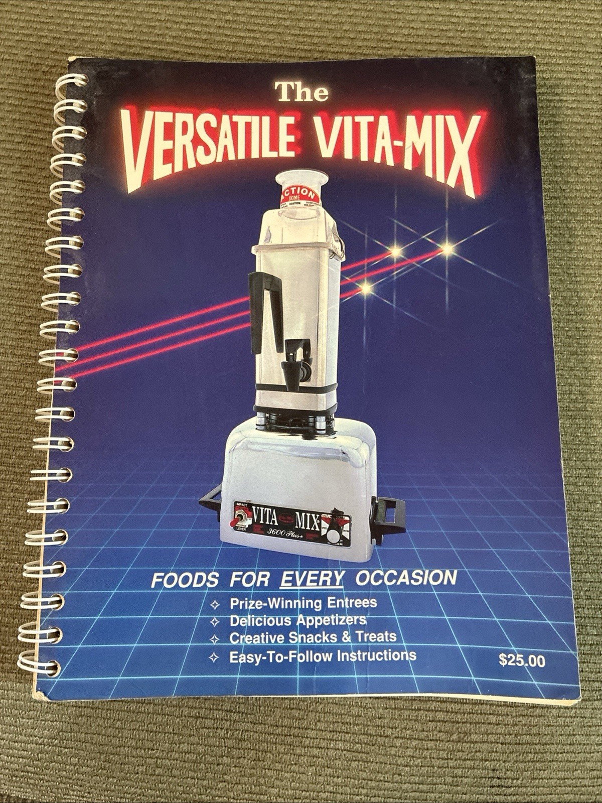 The Versatile Vita-Mix, Step-By-Step Instructions & Recipes for Every Occasi…