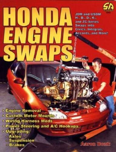 Honda Engine Swaps (Color Edition) (S-A Design) – Paperback – GOOD