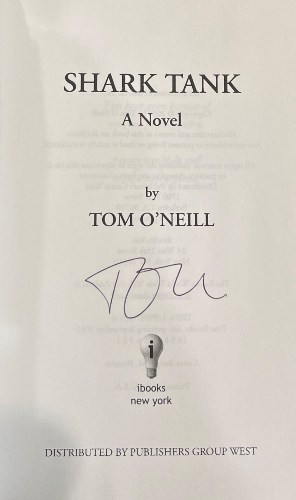 Shark Tank by Tom O’Neill SIGNED Hardcover 1st Edition Book Brand New