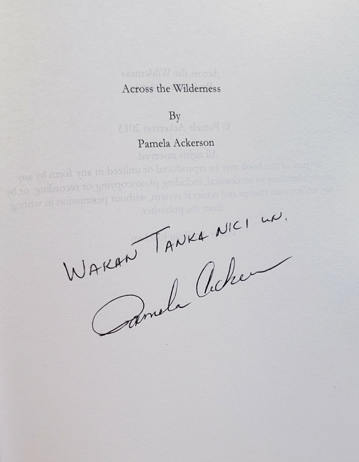 Author Signed Across The Wilderness By Pamela Ackerman 2015 Paperback 124 Pages