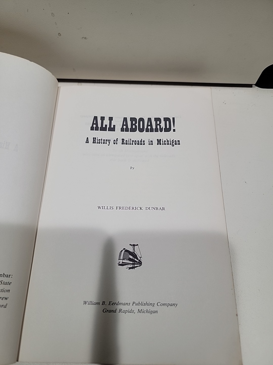 All Aboard A History of Railroads in Michigan by Willis F Dunbar 1971 Paperback
