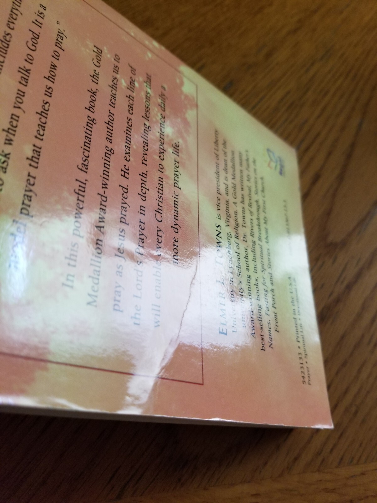 Praying The Lord’s Prayer For Spiritual Breakthrough, Elmer L. Towns
