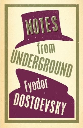 Fyodor Dostoevsky Notes from Underground: New Translation (Paperback) Evergreens