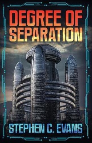 Stephen C Evans Degree of Separation (Paperback)