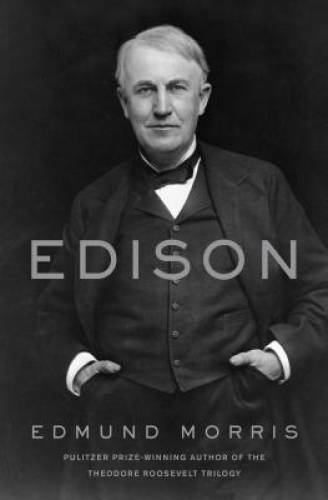 Edison – Hardcover By Morris, Edmund – VERY GOOD