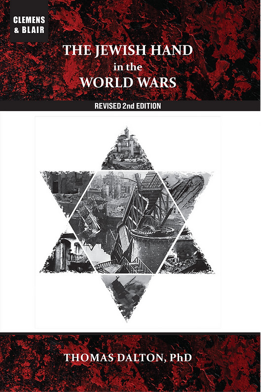 The Jewish Hand in the World Wars | Revised 2nd Edition