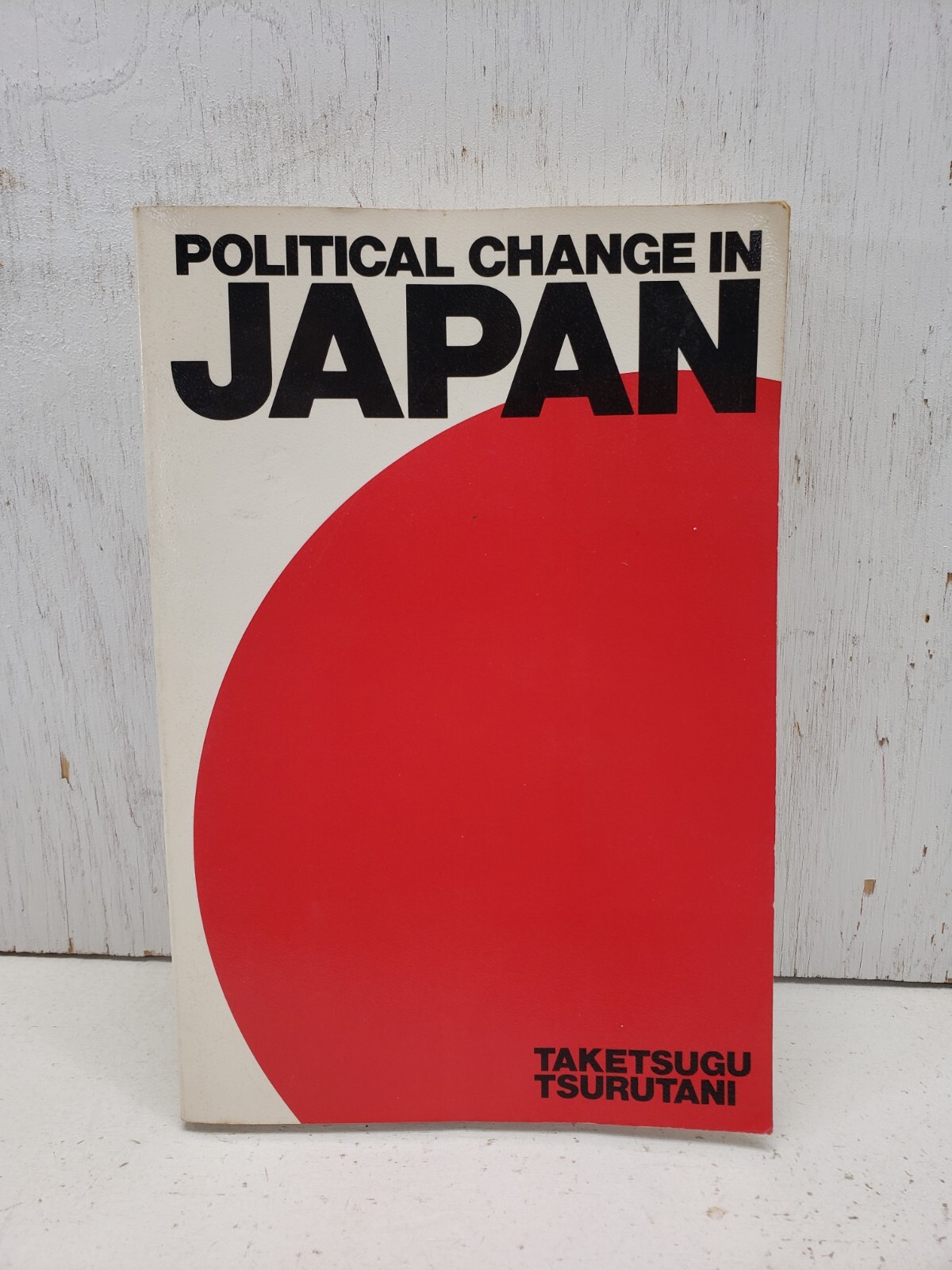 Political Change in Japan Taketsugu Tsurutani 1977