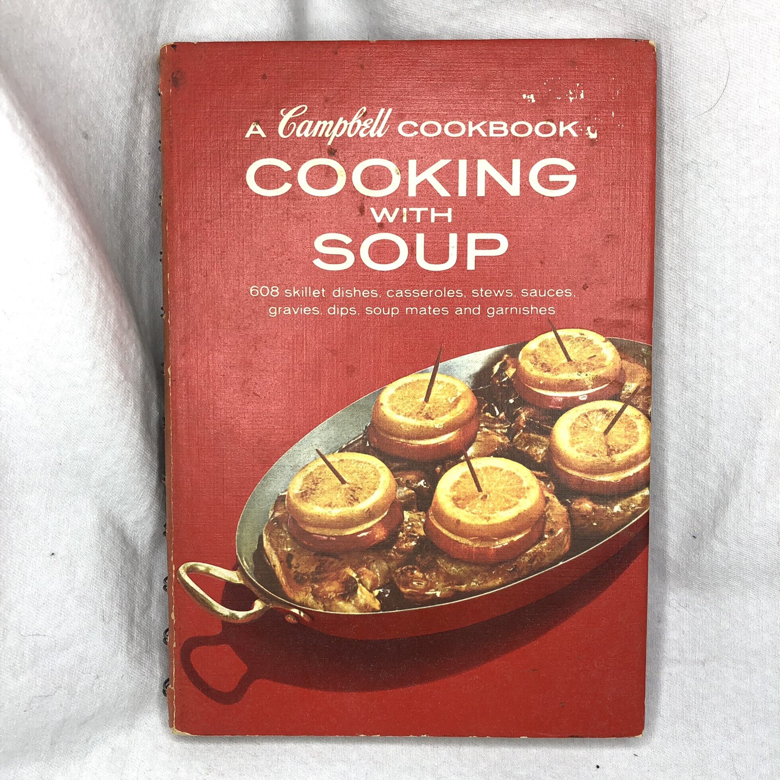 Vintage 1960s Campbell Cookbook Cooking With Soup 608 Recipes Spiral Hardcover