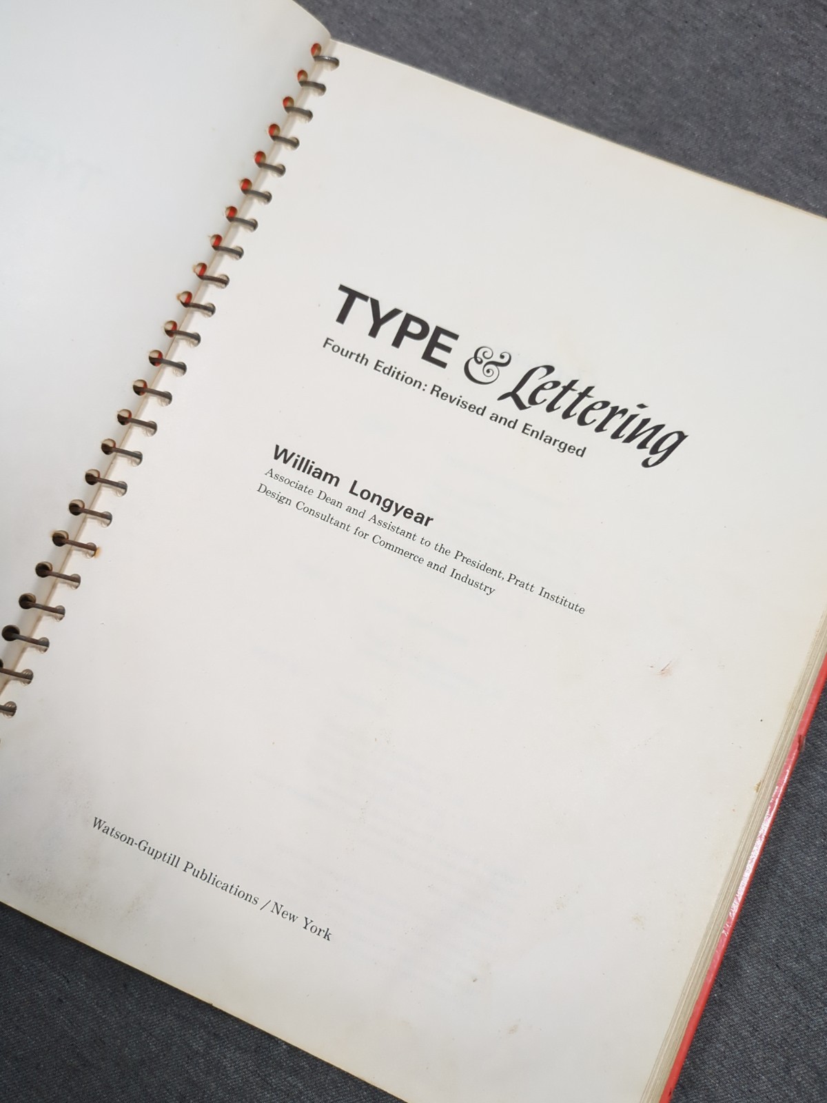1966 Type & Lettering William Longyear VTG Revised 4th Edition Spiral Bound HC