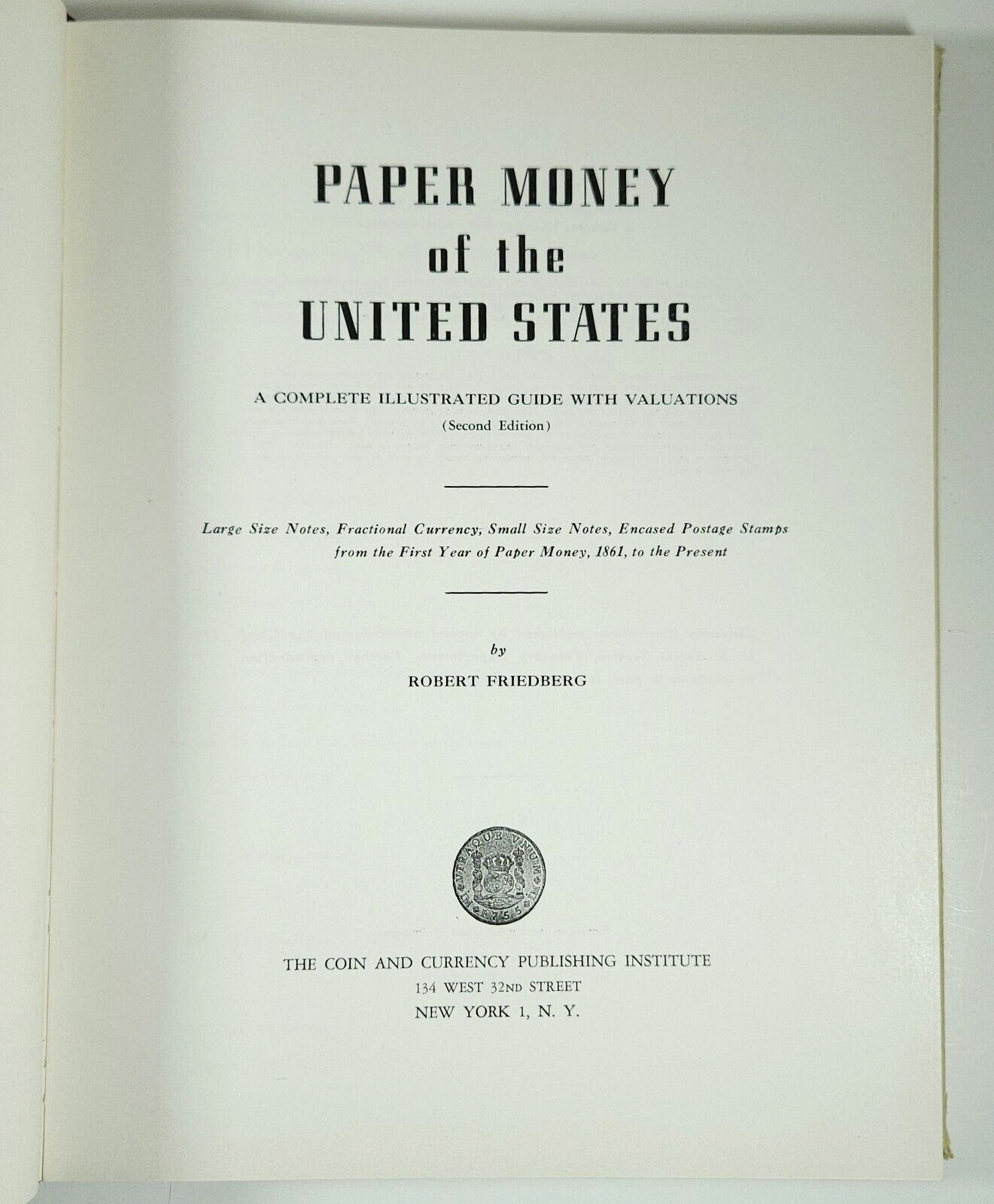 1955 Paper Money of the United States Robert Friedberg Illustrated Guide HB
