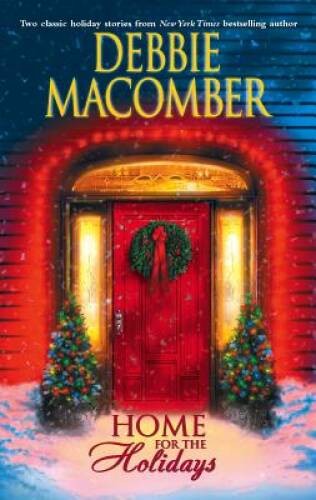 Home For The Holidays: The Forgetful Bride; When Christmas Comes – VERY GOOD