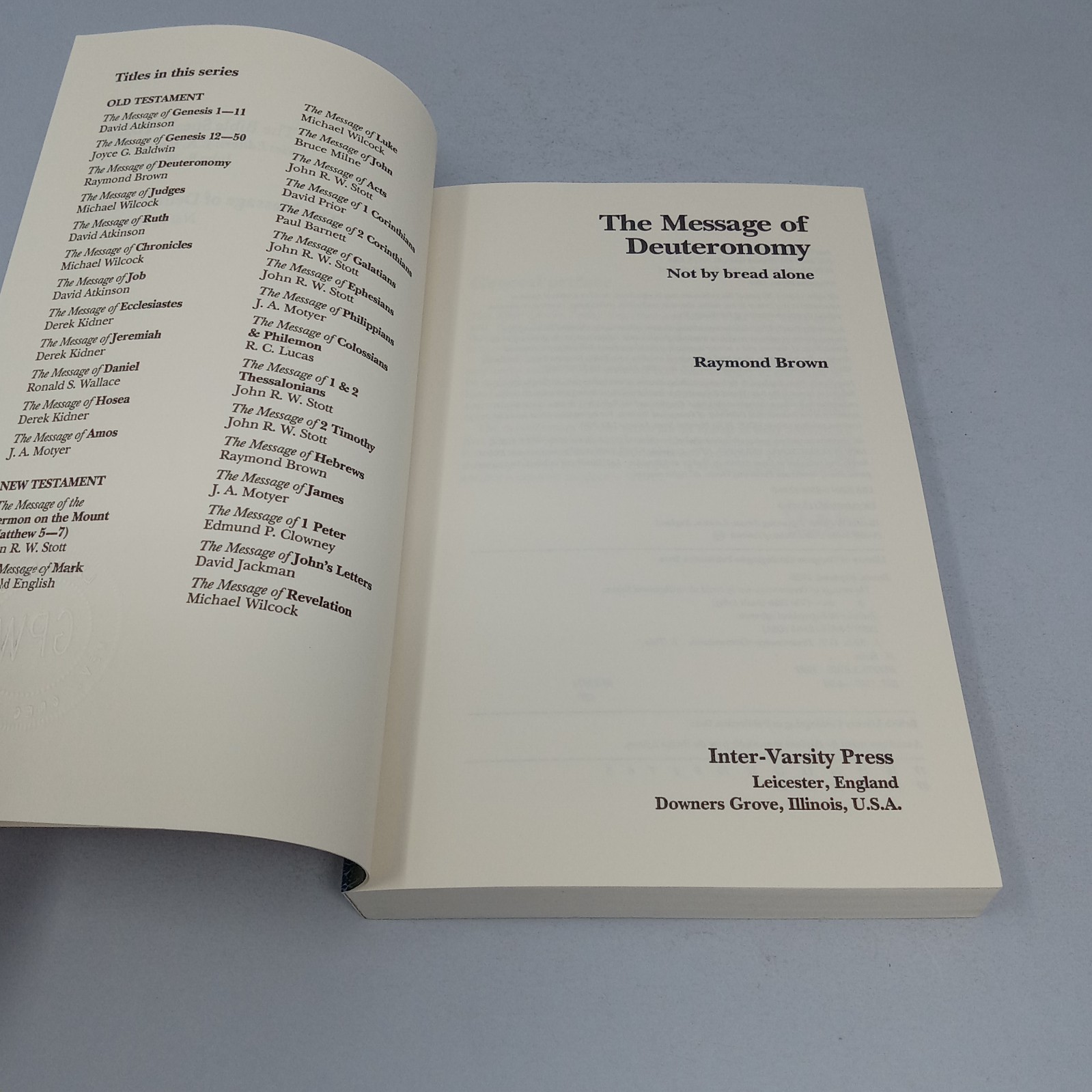 The Message of Deuteronomy 1993 InterVarsity Press Paperback by Raymond E. Brown