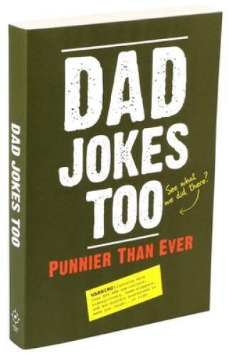 Dad Jokes Too: Punnier Than Ever – Paperback By Editors of Portable Press – GOOD